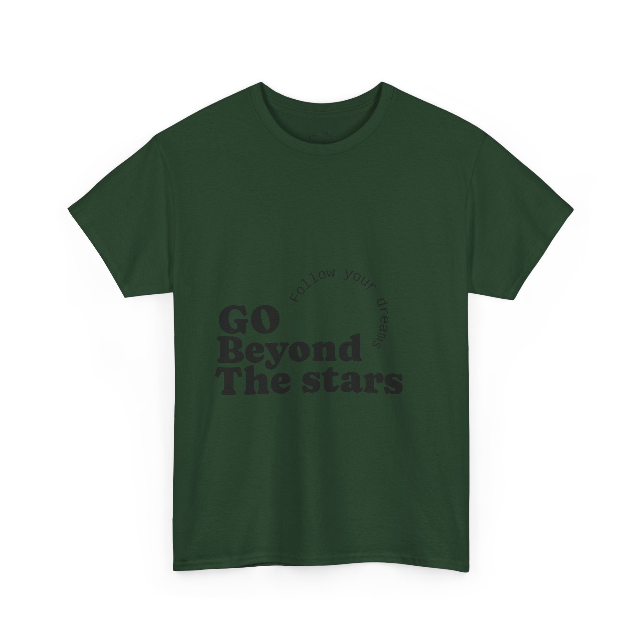 Go Beyond The Stars T-Shirt — Inspirational 'Follow Your Dreams' Graphic Tee